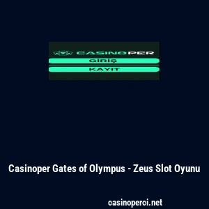 Casinoper Gates of Olympus - Zeus Slot Oyunu
